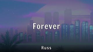 Russ - Forever (Lyrics)