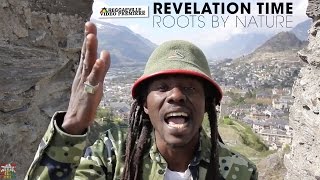 Roots by Nature &amp; Suns of Dub - Revelation Time [Official Video 2016]