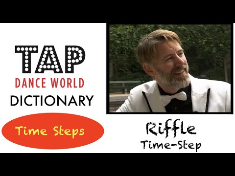 RIFFLE TIME STEP / Tap Dance Dictionary / Dictionnaire des pas de claquettes - Tutoriel Tutorial TDW