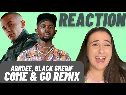 Just Vibes Reaction / ArrDee ft Black Sherif - Come and Go Remix