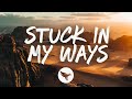Lauren Watkins - Stuck in My Ways (Lyrics)