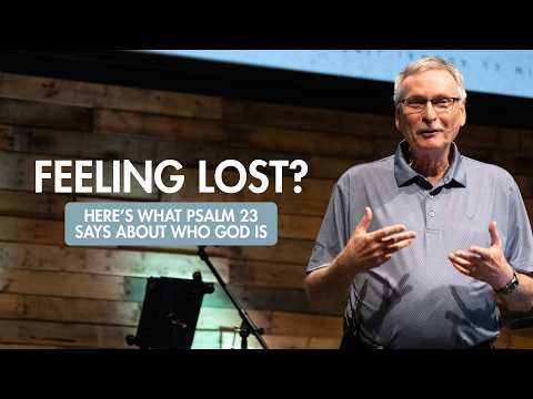 Feeling Lost? Here's What Psalm 23 Says About Who God Is