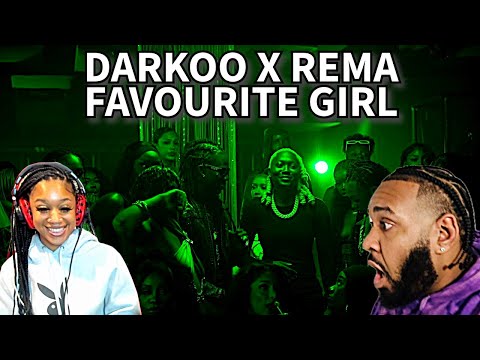DARKOO FT REMA - FAVOURITE GIRL REMIX (REACTION)