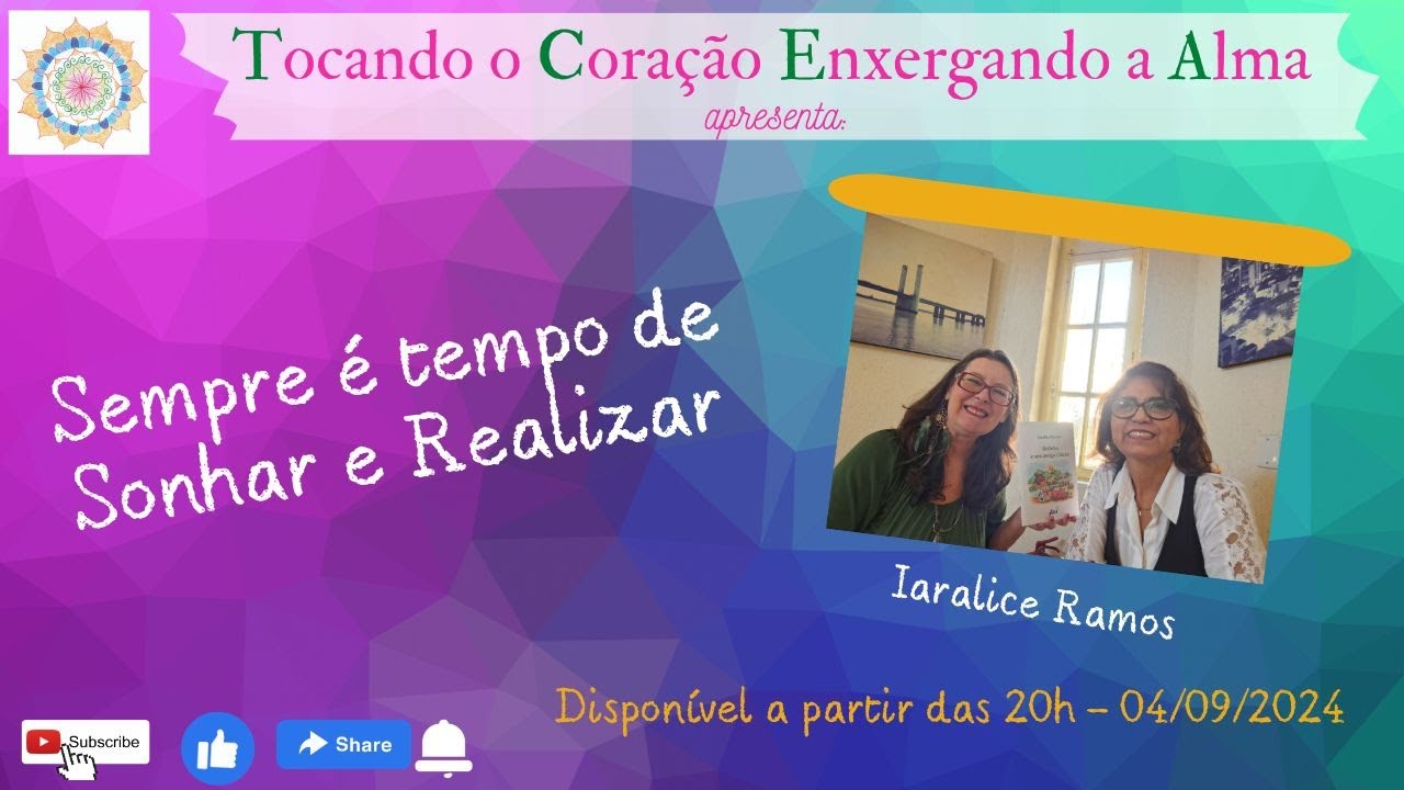 Sempre é tempo de Sonhar e Realizar