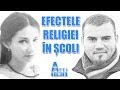 Efectele Religiei în Scoli - Amalia & Mihai 