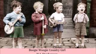 Boogie Woogie Country Girl   H A  Stephenson