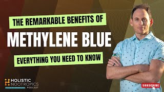 Methylene Blue: Everything You Need To Know!