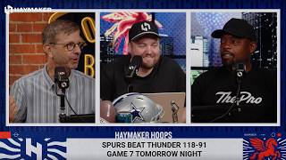 Who wins game 7? Thunder or Spurs? with Nick Van Exel, Skin & KT | House of Haymaker | May 29, 2026
