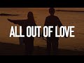 Air Supply All Out Of Love Lyrics