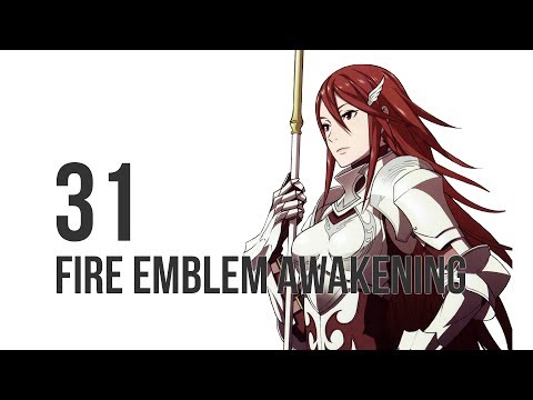 Fire Emblem Awakening - Let's Play - 31