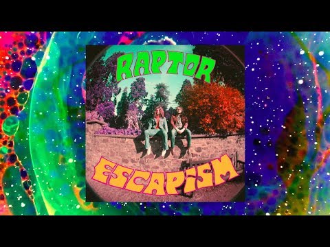RAPTOR - ESCAPISM [Full Album] Psych Visuals