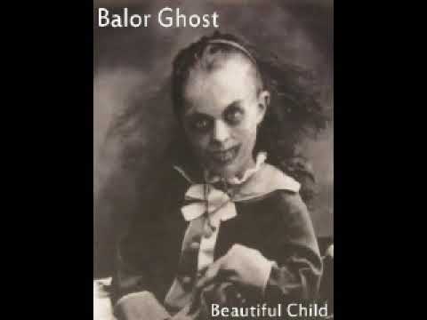 Promotional video thumbnail 1 for Balor Ghost