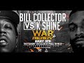 K SHINE VS BILL COLLECTOR (FULL BATTLE - 