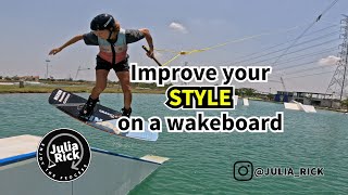 Improve your Style on a wakeboard