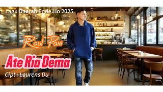 Download lagu Lagu Daerah Ende Lio 2025 || Ate Ria Dema || Raul Pani || OMV mp3