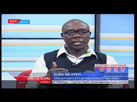 Je vyeti vya elimu nchini ni sawa na ubora wa kazi nchini: Dau la Elimu pt 1