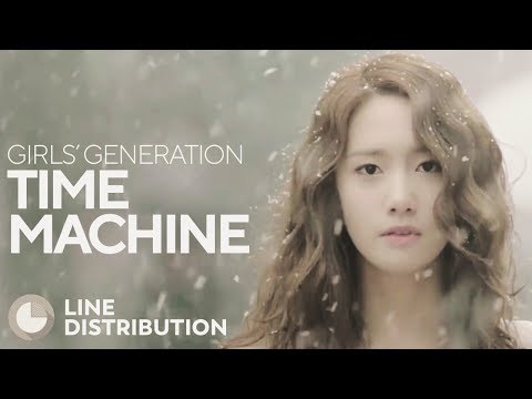 GIRLS' GENERATION - Time Machine (Line Distribution)