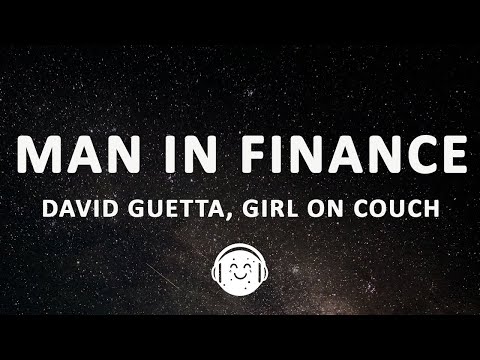 David Guetta - Man In Finance (Lyrics) ft. Girl On Couch, Billen Ted