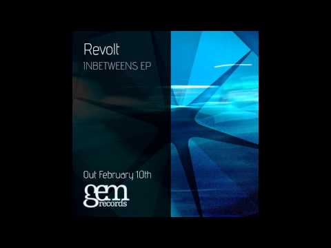Revolt - Editions | Inbetweens EP | Out February 10th 2014 | Gem Records