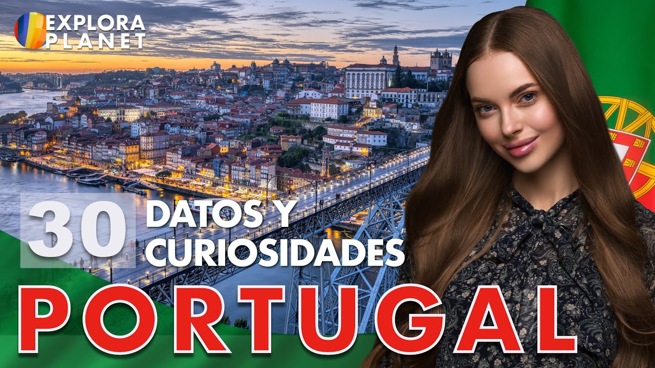 30 Curiosidades que no sabías de Portugal | ¿Por qué tienes que conocer Portugal