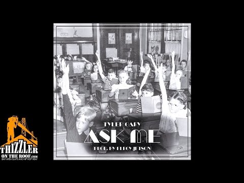 Tyler Gary - Ask Me [Prod. Elroy Jetson] [Thizzler.com]
