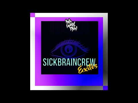 Sickbraincrew - La Moneda Controla