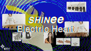 Electric Heart by SHINee 샤이니 Percussion cover
