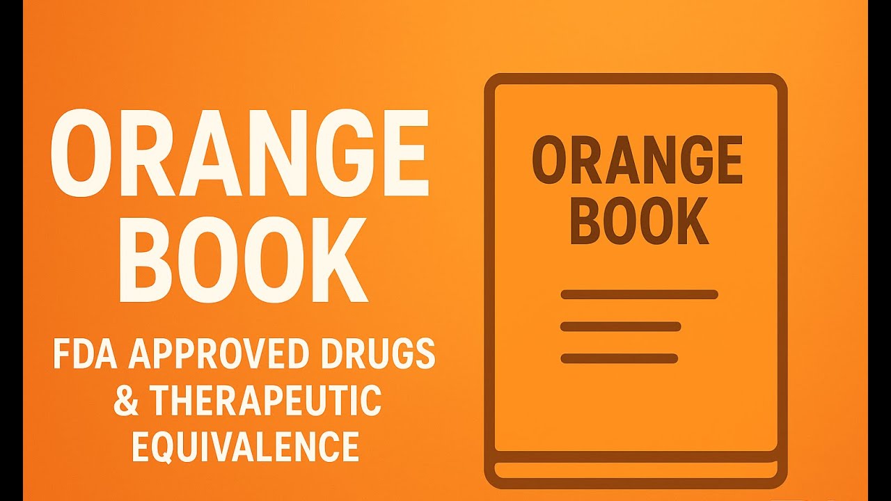 Orange Book Explained | FDA Approved Drugs| Therapeutic Equivalence