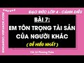 Đạo đức Lớp 4 Bài 7: Em tôn trọng tài sản của người khác