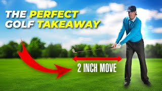 Master Your Golf Takeaway with This 2-Inch Move