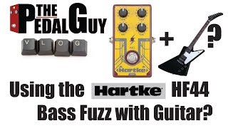 Video thumbnail for ThePedalGuy VLOG Using the Hartke HF44 Bass Fuzz as a Guitar Fuzz by The Pedal Guy