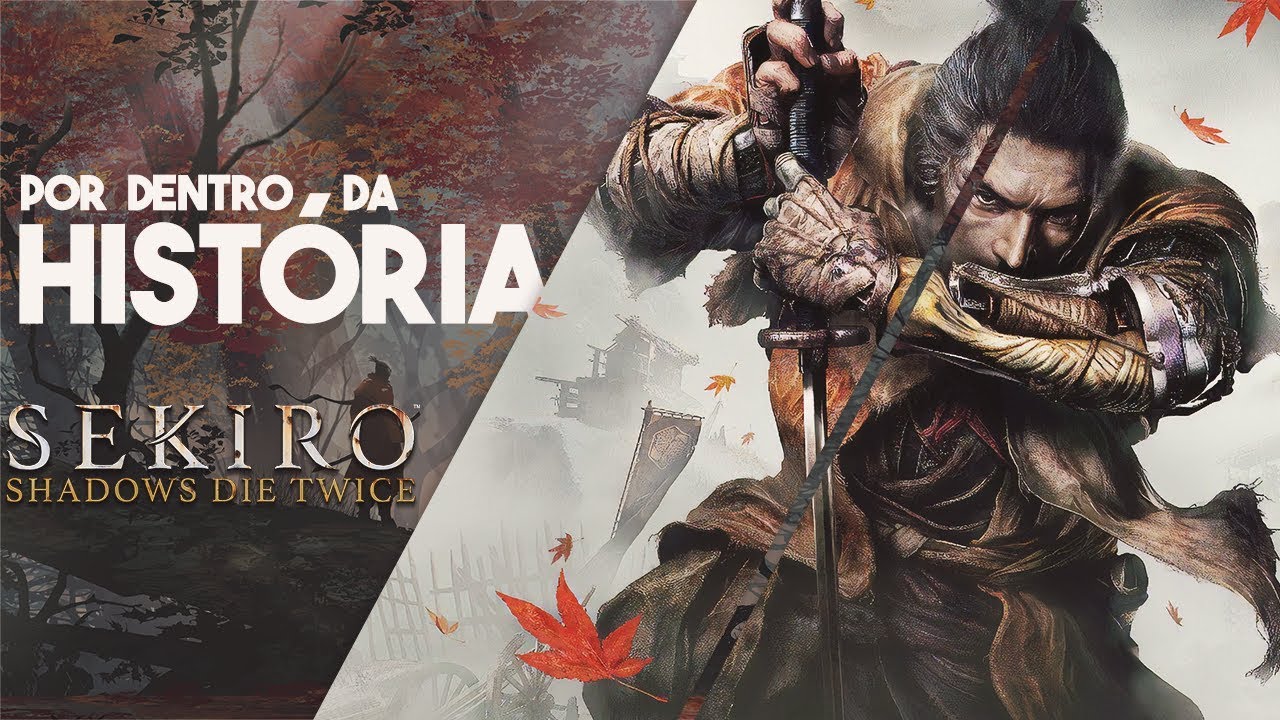 A HISTÓRIA DE SEKIRO