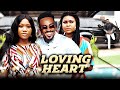 LOVING HEART (Full Movie) Chinenye Nnebe/Toosweet Annan 2022 Trending Nigerian Nollywood Full Movie