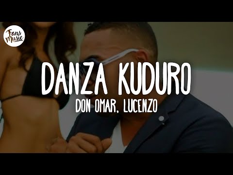 Don Omar, Lucenzo - Danza Kuduro (Letra)