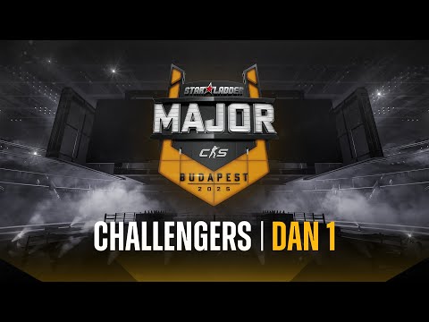 StarLadder Budapest Major 2025 - Stage 2 - DAN 1