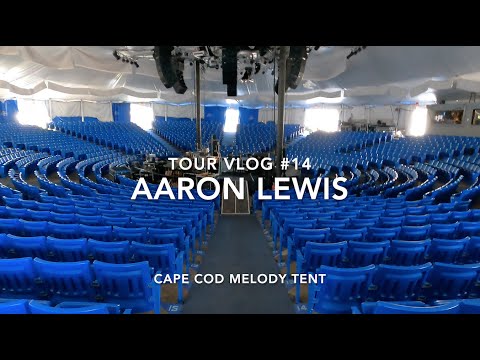 Tour Vlog #14 - Aaron Lewis - Cape Cod Melody Tent