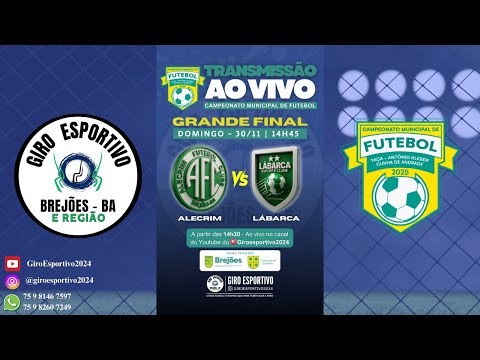 Campeonato Municipal de Futebol de Brejões 2025. Grande Final