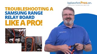How to Troubleshoot a Samsung Range Relay Board