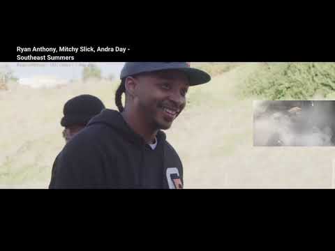 Ryan Anthony Mitchy Slick Andra Day - Southeast Summers  #DaygoMusic #BSTB3 #SouthEast