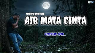 Download lagu AIR MATA CINTA - MANDAR MAHESTA ( Lirik Berjalan ) Cover Slow Rock Ai mp3 Download lagu AIR MATA CINTA - MANDAR MAHESTA ( Lirik Berjalan ) Cover Slow Rock Ai mp3
