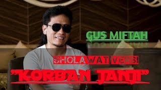 Download lagu Gus Miftah - Korban janji versi sholawat bikin baper mp3 Download lagu Gus Miftah - Korban janji versi sholawat bikin baper mp3
