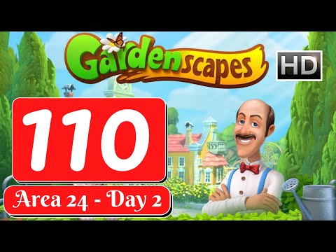 Gardenscapes Story - Part 110 - Area 24 Day 2 - Gameplay [HD]