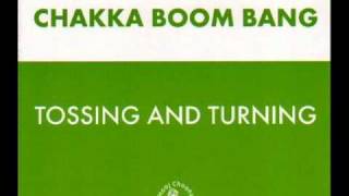 Chakka Boom Bang - Tossing And Turning   Tony de vit remix