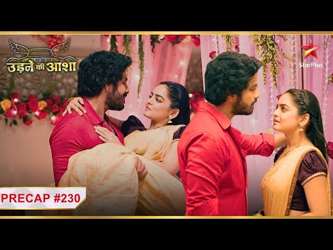 क्या Sachin-Sayali मनाएंगे सुहागरात? | Ep.230 | Precap | Udne Ki Aasha | Mon-Sun | 9PM