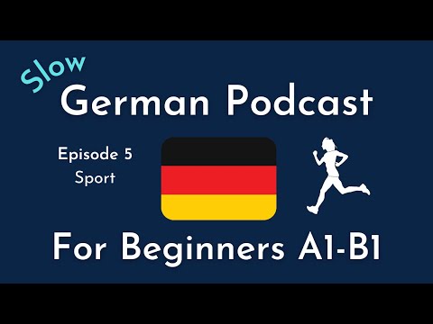 Slow German Podcast for Beginners / Episode 5 Sport (A1-B1)