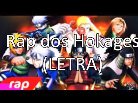 rap dos hokages (naruto) - a vontade do fogo letra