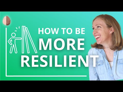 How to be More Resilient - 6 Traits of Resilient People - Featuring Laura Kampf