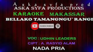 Download lagu Karaoke Makassar Bellako Tamangngu`rangi || Udhin Leaders / Nada Pria Tanpa Vocal Lirik mp3 Download lagu Karaoke Makassar Bellako Tamangngu`rangi || Udhin Leaders / Nada Pria Tanpa Vocal Lirik mp3