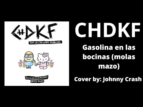 Gasolina en las bocinas (molas mazo)-Chdkf (cover)