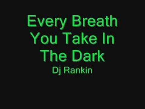 DJ Rankin - Every Breath You Take